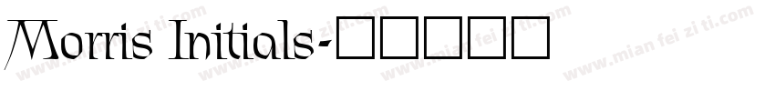 Morris Initials字体转换